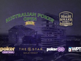 【6upoker】澳大利亚扑克公开赛&超高额豪客碗澳大利亚站盛大来袭！