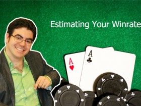 【6upoker】​Ed Miller谈扑克：估算你的赢率