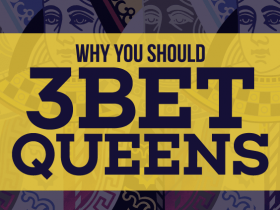 【6upoker】为什么你应该总是用QQ做3bet?