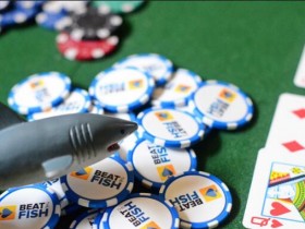 【6upoker】如何对付疯鱼玩家