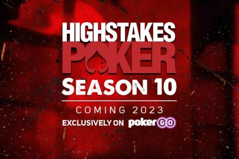 【EV扑克】高额桌扑克第10季将于2023年1月播出